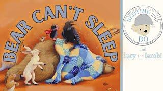 Bear Can't Sleep | Karma Wilson | Jane Chapman | Kids Bedtime Story Read Aloud | Bedtime for Kids