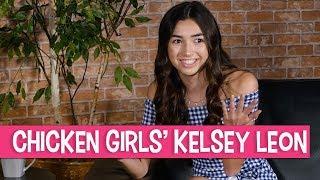 Chicken Girls' Kelsey Leon | FanlalaTV