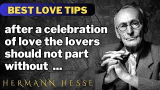 Best Hermann Hesse Inspirational quotes about Love, Sex and Confidence