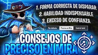 TIPS PARA DOMINAR EL PRECISO EN MIRA / 3 CONSEJOS PARA MEJORAR TU NIVEL DE PRECISO EN MIRA