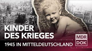 Kinder des Krieges - Deutschland nach dem Zweiten Weltkrieg | MDR DOK