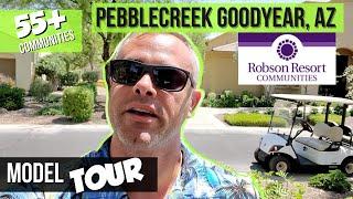 Pebblecreek Goodyear, AZ | Arizona 55 Plus Community [New Model Tour]