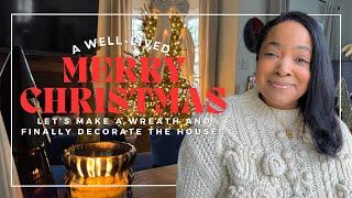 Let's Make a Wreath and Decorate for Christmas | VLOGMAS 2024