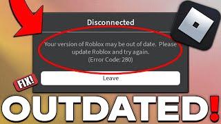 How To Fix Your Roblox Is Out Of Date Pc 2023