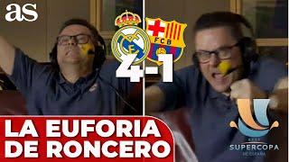 REAL MADRID 4 - BARCELONA 1 | FINAL SUPERCOPA | La LOCA REACCIÓN de los GOLES de RONCERO