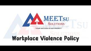 Workplace Violence Policy of MEETsu Solutions