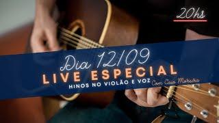 Hinos dedilhados - Violão e Voz - Live Musical