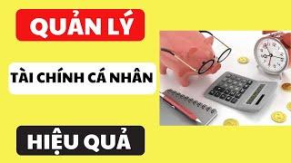 Giải pháp quản lý tài chính cá nhân hiệu quả!