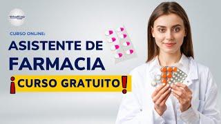  CURSO: ASISTENTE DE FARMACIA ǀ COMPLETO Y GRATIS (2024)   PARTE 2