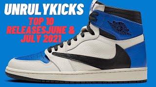 UnrulyKicks TOP 10 Mid June and July Releases 2021 #nike #snkrs #jordan #jordan1 #nikedunk #yeezy