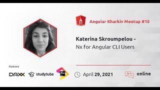 Katerina Skroumpelou (@psybercity) – "Nx for Angular CLI users"