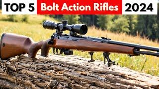 TOP 5 Best Bolt Action Rifles 2024 | (WATCH Before You Buy)