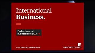 Why study International Business at Leeds University Business School?