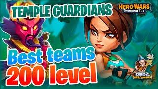 Temple Guardians 200 level. Teams for different buffs. I got 20 buffs points  Hero-Wars:Dominion Era