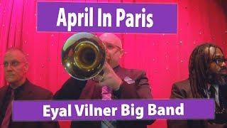 "April In Paris" ending - Eyal Vilner Big Band | #TrumpetCam