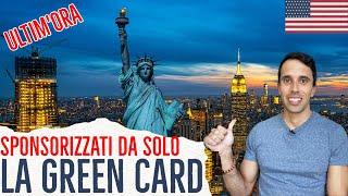 Ottenere la Green Card senza bisogno di sponsor | Trasferirsi in USA