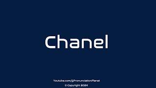 How to Pronounce Chanel? (CORRECTLY) | Pronunciation Planet