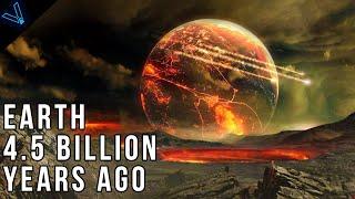 Take an Epic Journey Back in Time! Earth 4.5 Billion Years Ago (4K)