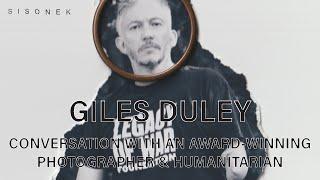 Giles Duley | Full Conversation