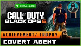 Black Ops 6 - Covert Agent (Achievement / Trophy Guide)