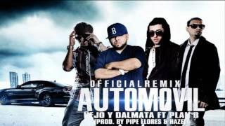 ‪Automovil (Remix) - Ñejo Y Dalmata Ft. Plan B (Original) REGGAETON 2011