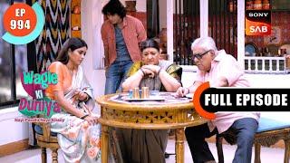 Manoj In Trouble | Wagle Ki Duniya | Ep 994 | Full Episode | 6 June 2024