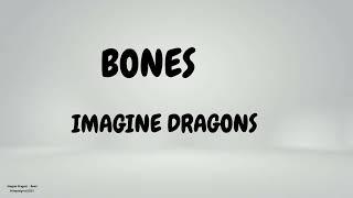 Imagine Dragons - Bones (lyrics) | Simple Lyrics