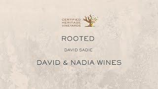 Rooted with David & Nadia Wines