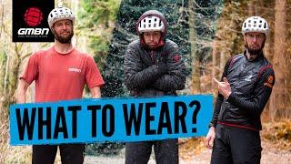 What To Wear Mountain Biking | How To Ride In Comfort Year-Round