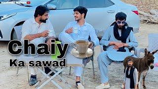 Chaiy ka sawad | Funny video | Hammad Maken