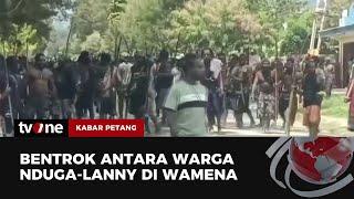 5 Orang Tewas dan Puluhan Rumah Terbakar Akibat Bentrok Antar Warga | Kabar Petang tvOne