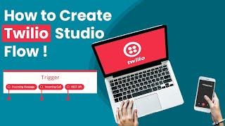 How to Create a Twilio Studio Flow from Twilio Console | Twilio Studio SMS and Automated Call