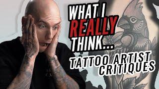 What I REALLY Think... | Tattoo Critiques | Artist Submissions