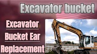 Excavator bucket ear replacement and pivot pinreplacement | #excavator