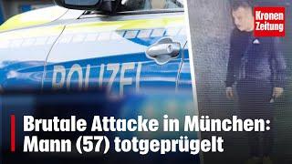 Brutale Attacke in München: Mann (57) totgeprügelt | krone.tv NEWS