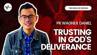 Trusting In God's Deliverance (Exodus 14:5-31)  | Pr Wagner Daniel | SIBLife Online