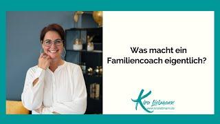 #265  Was macht ein Familiencoach eigentlich?