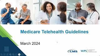 Encore:  Medicare Telehealth Guidelines