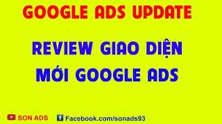 Review Giao Diện Mới Google Ads/ Google Ads Update