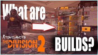 Build Basics Explained in Tom Clancy's THE DIVISION 2