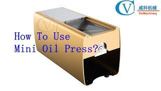 How to use mini oil press|Oil Press