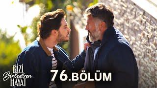 Bizi Birleştiren Hayat 76. Bölüm @BiziBirleştirenHayat