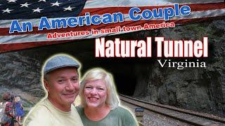 Glenn and Jane visit the Natural Tunnel