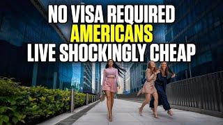 5 STUNNING Countries Americans Can RELOCATE TO WITHOUT A VISA—Cheap, Safe, and Stress-Free!