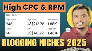 High CPC, RPM Blog Niches 2025  | Choose Right Niche For 2025 (Secret tarika)