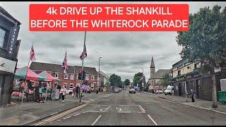 4k BELFAST DRIVE UP THE SHANKILL (before Whiterock Parade)