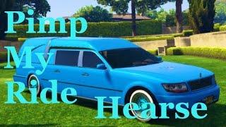 Pimp my ride hearse!