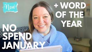 No Spend January 2025 (+WORD OF THE YEAR)