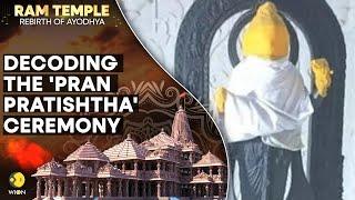 Ayodhya Ram Mandir Inauguration: Ram Mandir's consecration ceremony explained | WION