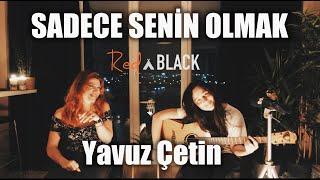 Sadece Senin Olmak Rednblack Cover ( Yavuz Çetin )